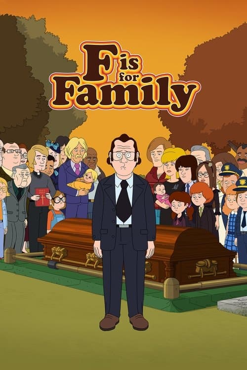 Poster for F is for Family.