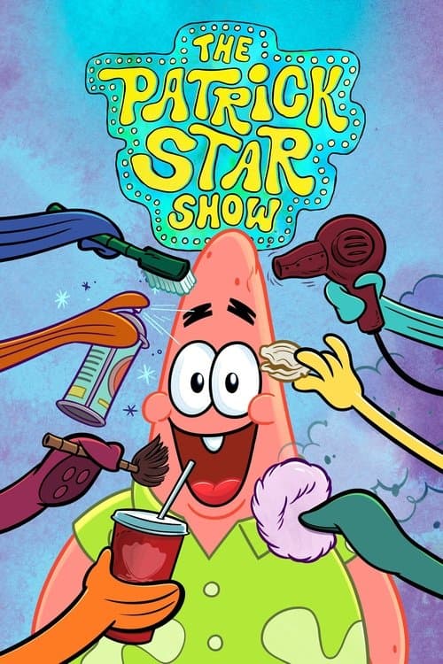 Poster for The Patrick Star Show.