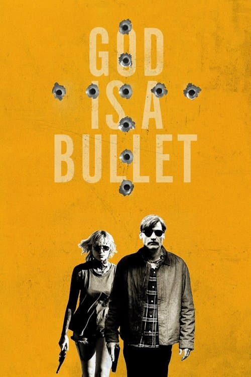 Poster for God Is a Bullet.