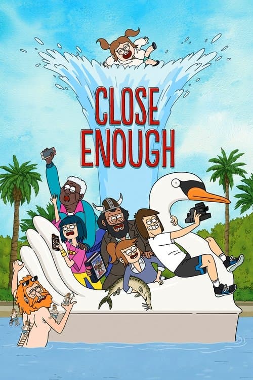 Poster for Close Enough.