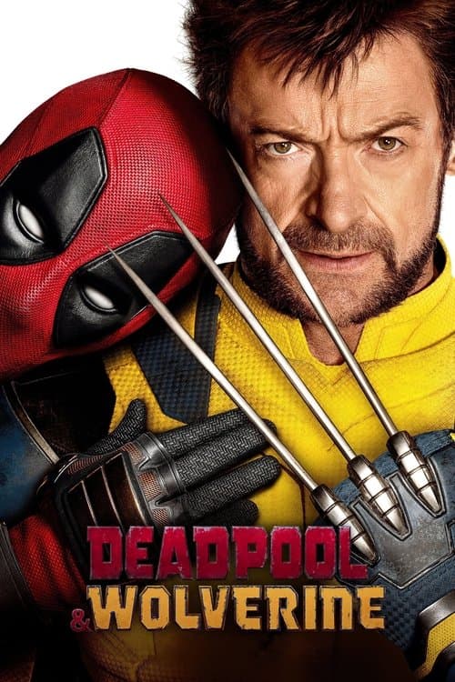 Poster for Deadpool & Wolverine.