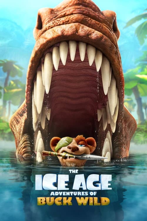 Poster for The Ice Age Adventures of Buck Wild.