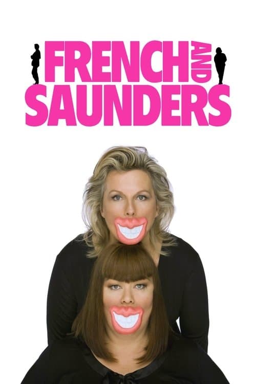 Poster for French & Saunders.