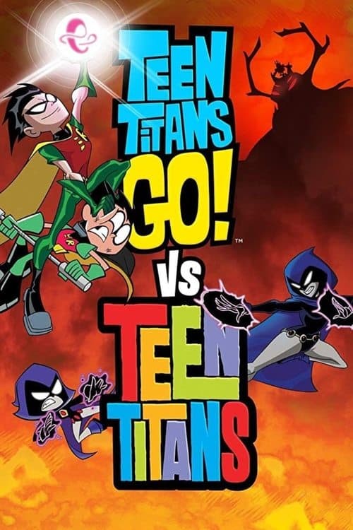 Poster for Teen Titans Go! vs. Teen Titans.