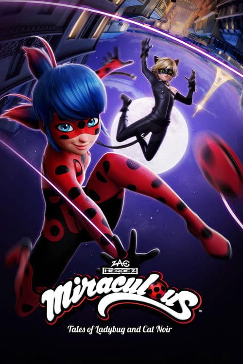 Poster for Miraculous: Tales of Ladybug & Cat Noir.