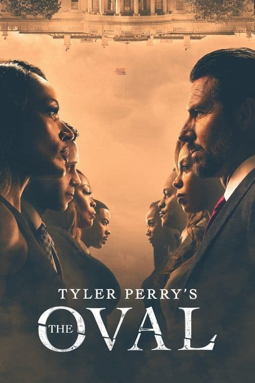 Poster for Tyler Perry's The Oval.