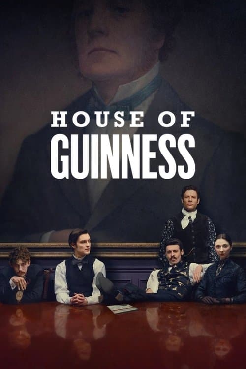 Poster for House of Guinness.