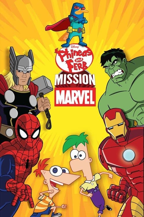Poster for Phineas and Ferb: Mission Marvel.