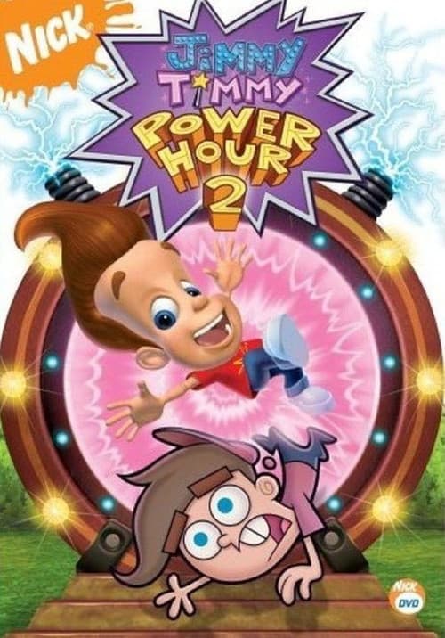 Poster for Jimmy Timmy Power Hour 2: When Nerds Collide.