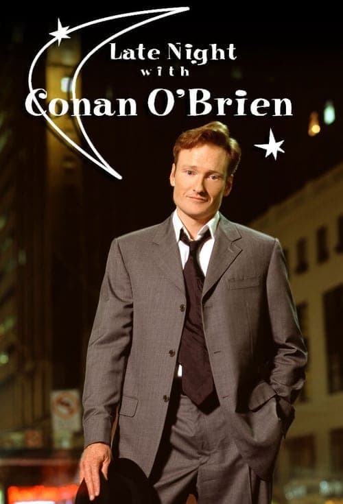 Poster for Late Night with Conan O'Brien.