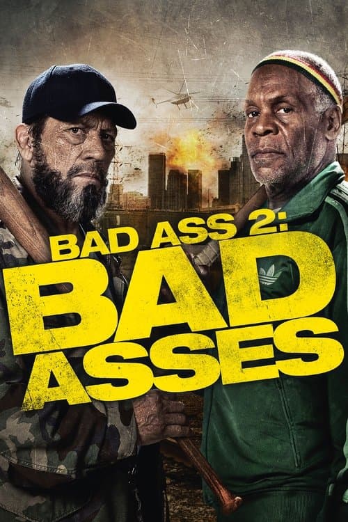 Poster for Bad Ass 2: Bad Asses.