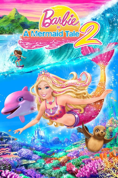 Poster for Barbie in A Mermaid Tale 2.