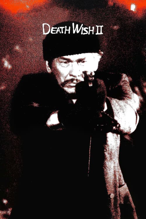 Poster for Death Wish II.