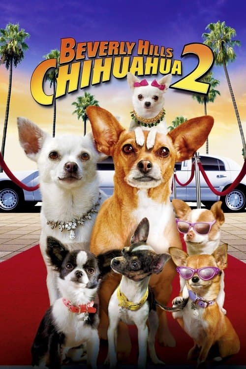 Poster for Beverly Hills Chihuahua 2.
