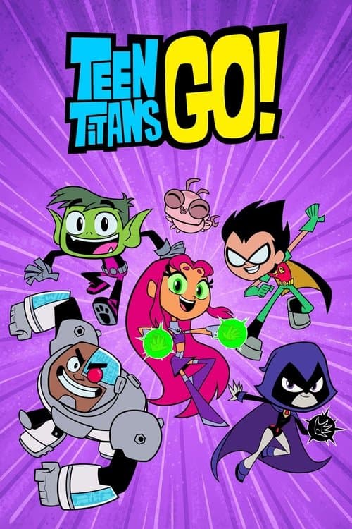 Poster for Teen Titans Go!.