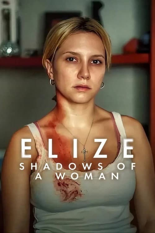 Poster for Elize: Shadows of a Woman.