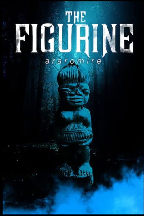 Poster for The Figurine: Araromire.