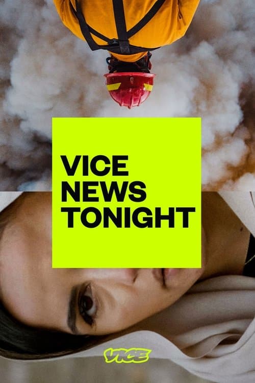 Poster for VICE News Tonight.