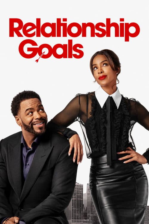 Poster for Relationship Goals.