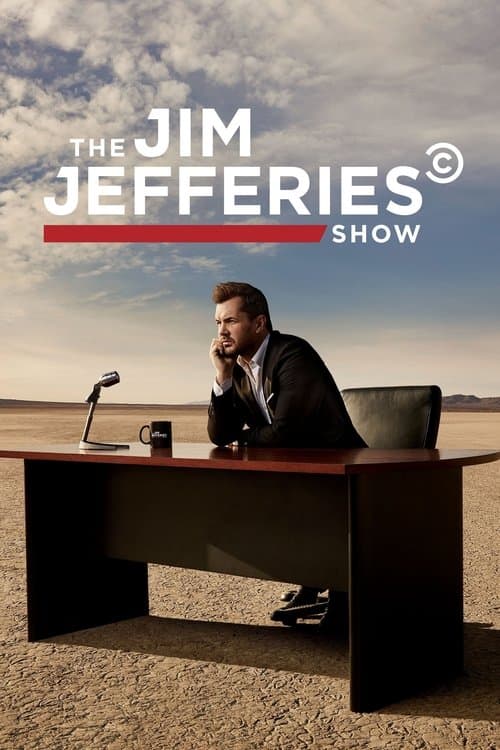 Poster for The Jim Jefferies Show.