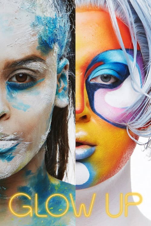 Poster for Glow Up: Britain's Next Make-Up Star.