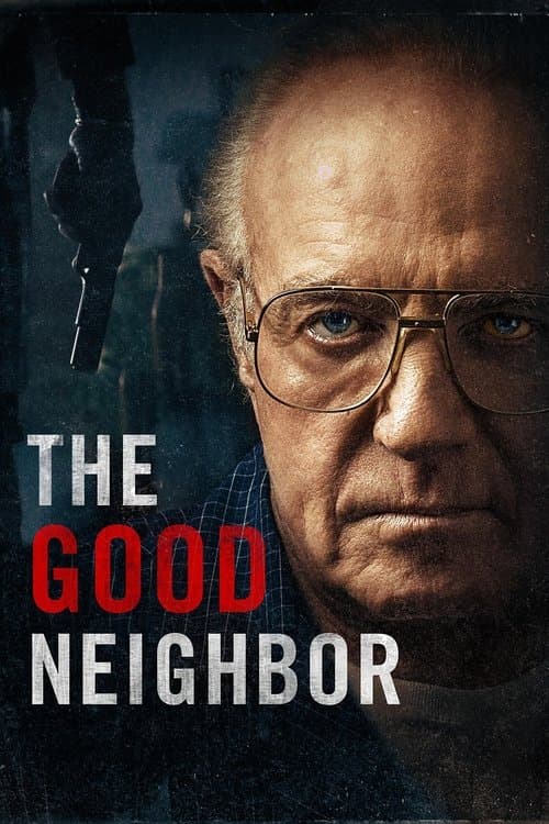 Poster for The Good Neighbor.