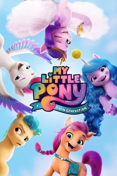 Poster for My Little Pony: A New Generation.