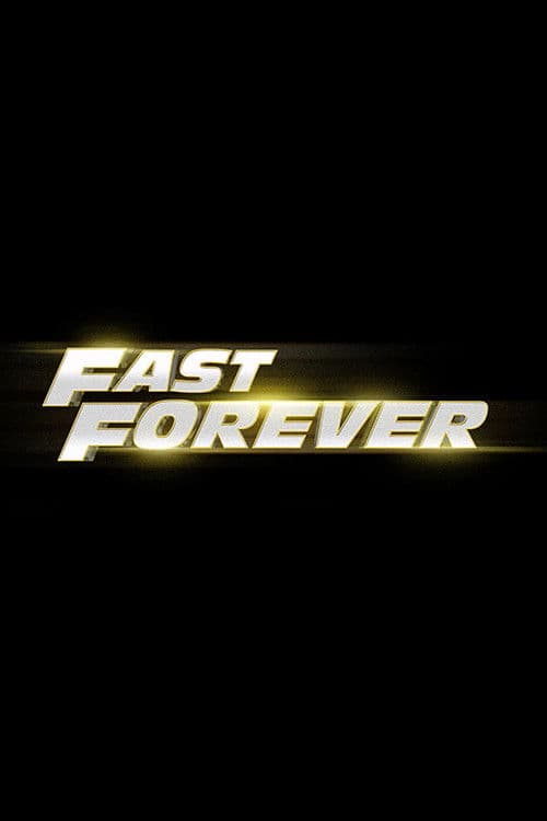 Poster for Fast Forever.