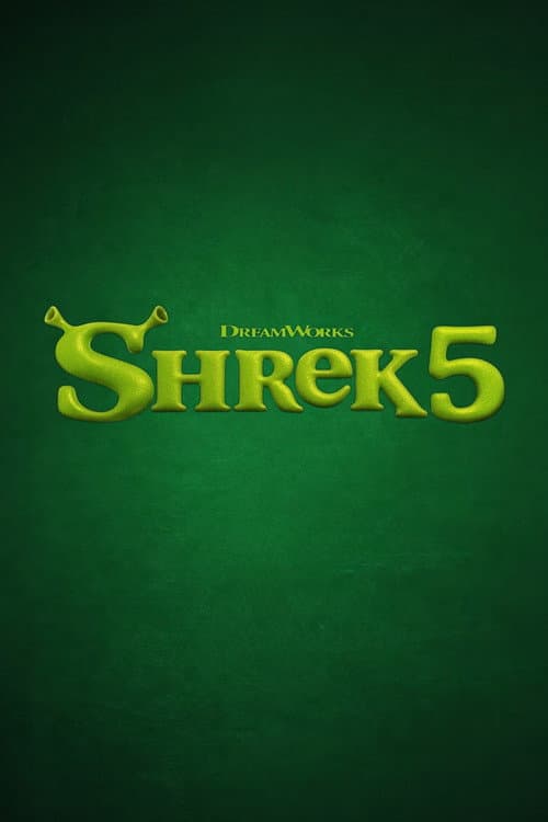 Poster for Shrek 5.