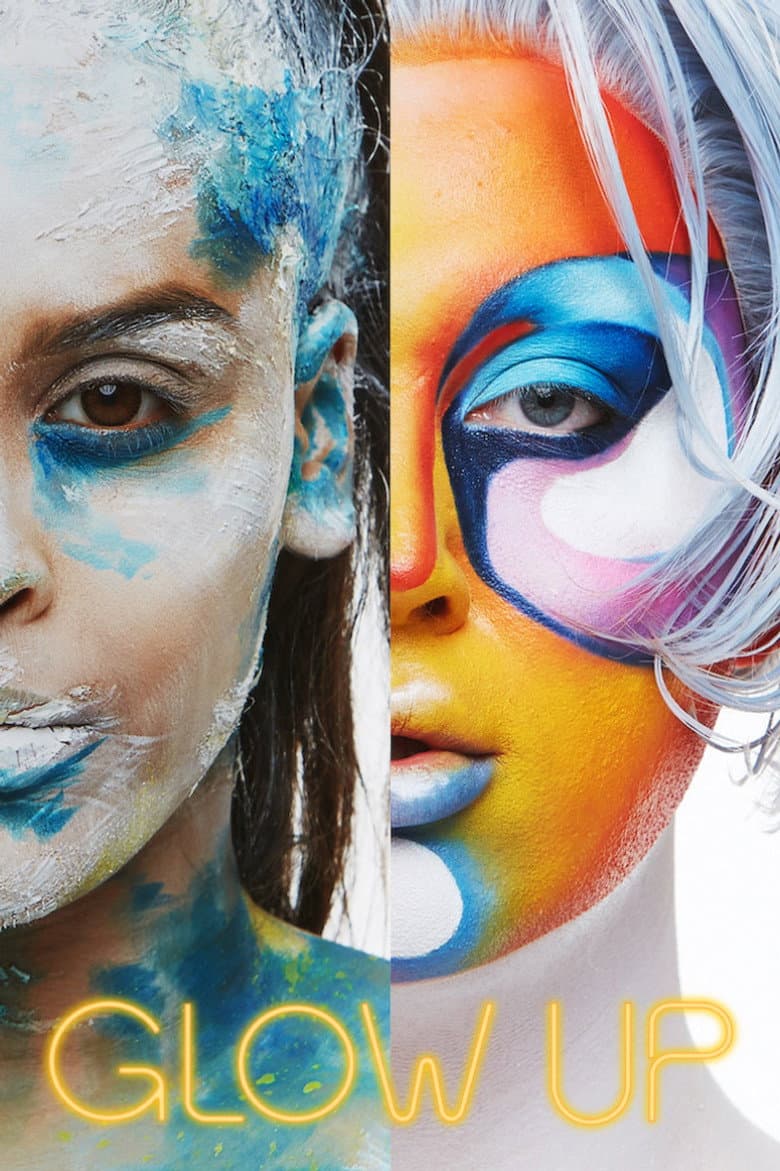 Poster for Glow Up: Britain's Next Make-Up Star